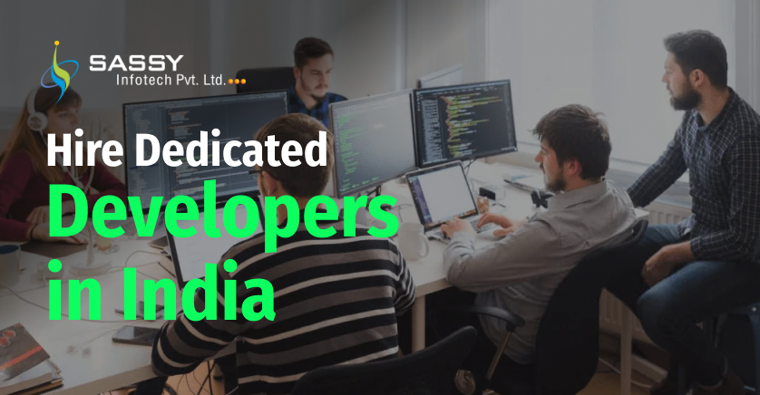 Hire Dedicated Developers in India: Your Ultimate Guide